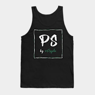 PS by Psycho Tank Top